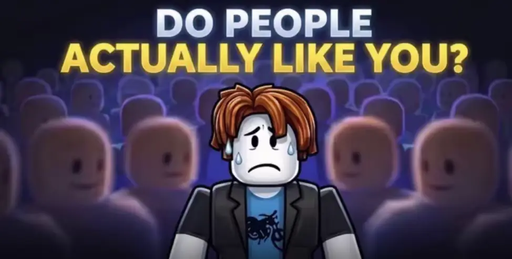 Do People Actually Like You?